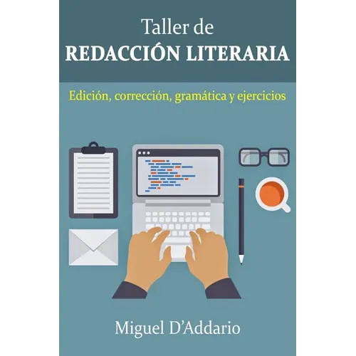Taller de Redacción: Edición, corrección, gramática y ejercicios - Paperback