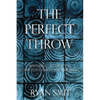 The Perfect Throw: Mastering Accuracy in Competitive Urban Axe Throwing - Paperback