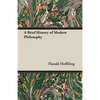 A Brief History of Modern Philosophy - Paperback