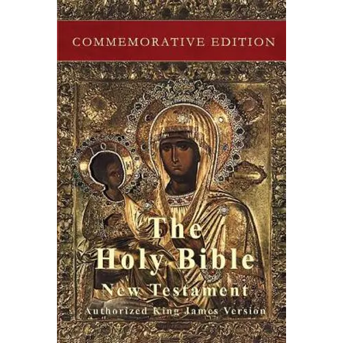 The Holy Bible: New Testament: Commemorative Edition - Paperback