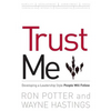 Trust Me: developing a leadership style people will follow - Paperback