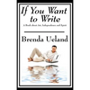 If You Want to Write: A Book about Art, Independence and Spirit - Hardcover