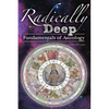 Radically Deep Fundamentals of Astrology - Paperback