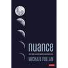 Nuance: Why Some Leaders Succeed and Others Fail - Paperback