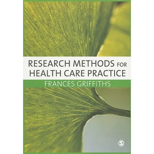 Research Methods for Health Care Practice - Paperback