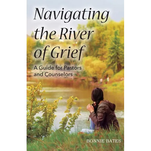 Navigating the River of Grief - Paperback