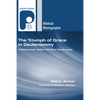The Triumph of Grace in Deuteronomy - Paperback