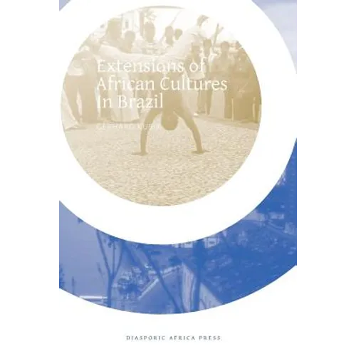 Extensions of African Cultures in Brazil - Paperback