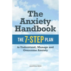 The Anxiety Handbook: The 7-Step Plan to Understand, Manage, and Overcome Anxiety - Paperback