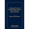 Penitential Prayer in Second Temple Judaism: The Development of a Religious Institution - Paperback
