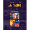 Teacher Guide for a Girl Called Echo: Learning about the History and Culture of the Métis Nation in Grades 6-8 - Spiral