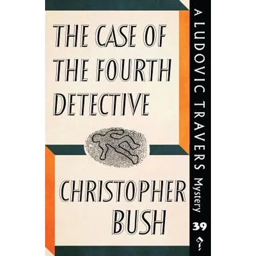 The Case of the Fourth Detective: A Ludovic Travers Mystery - Paperback