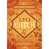 Leo Witch: Unlock the Magic of Your Sun Sign - Paperback