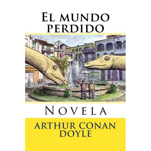 El Mundo Perdido: Novela - Paperback