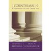 1 Corinthians 1-9: A Handbook on the Greek Text - Paperback