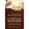 The Complete Adventures in the Connaught Rangers: the 88th Regiment during the Napoleonic Wars by a Serving Officer - Hardcover