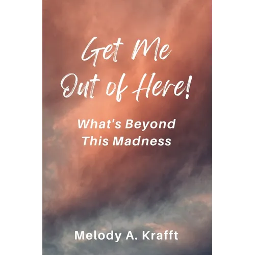 Get Me Out of Here! - Paperback