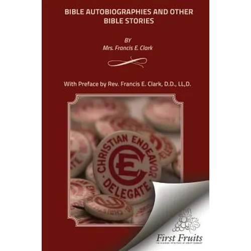 Bible Autobiographies and Other Bible Stories - Paperback