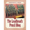The Leadhead's Pencil Blog: Volume 3 - Hardcover