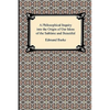 A Philosophical Inquiry into the Origin of Our Ideas of the Sublime and Beautiful - Paperback
