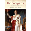 The Bonapartes: The History of a Dynasty - Paperback