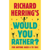 Richard Herring's Would You Rather? - Paperback