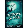 Intensive Scare - Hardcover