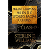 What Happens When the World's Racial Cultures Clash? - Paperback