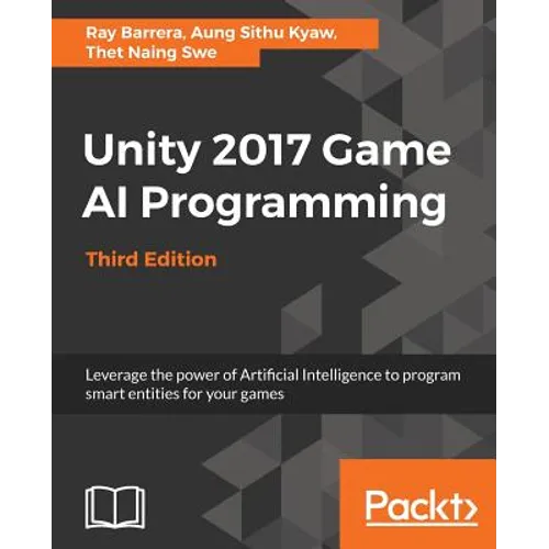Unity 2017 Game AI Programming, Third Edition - Paperback
