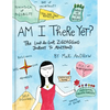 Am I There Yet?: The Loop-De-Loop, Zigzagging Journey to Adulthood - Hardcover