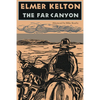 The Far Canyon: Volume 41 - Hardcover