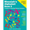Messiah's Alphabet Book 5: Practice in Reading Hebrew Scripture - Paperback
