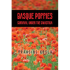 Basque Poppies: Survival Under the Swastika - Paperback
