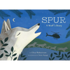Spur, a Wolf's Story - Hardcover