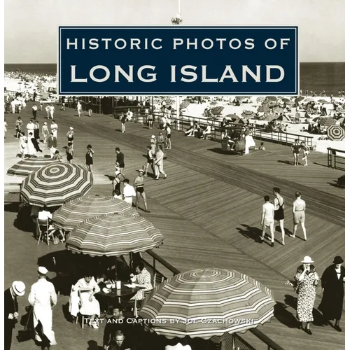 Historic Photos of Long Island - Hardcover