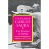 The Films of Carlos Saura: The Practice of Seeing - Paperback