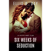 Six Weeks of Seduction - Paperback