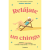Relájate Un Chingo - Paperback