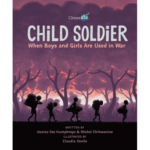Child Soldier: When Boys and Girls Are Used in War - Paperback