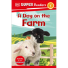 DK Super Readers Level 1 a Day on the Farm - Hardcover