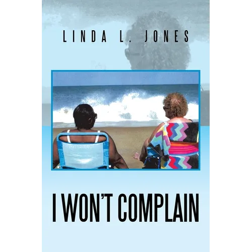 I Won't Complain - Paperback