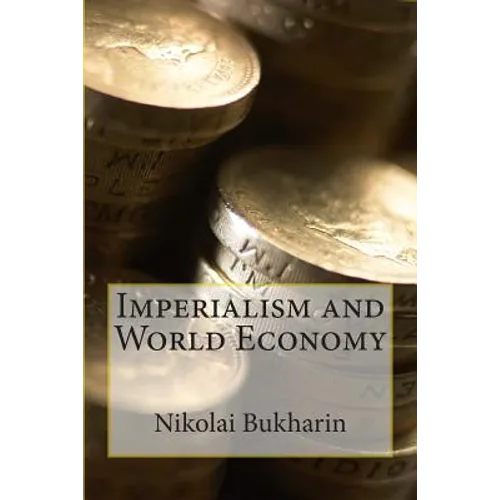 Imperialism and World Economy - Paperback