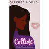 Collide: A Flippin' Fantastic Romance - Paperback