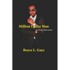 Million Dollar Man: Surviving Tuberculosis - Paperback