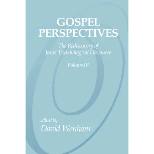 Gospel Perspectives, Volume 4 - Paperback