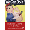 Feminist Animal Studies: Theories, Practices, Politics - Paperback