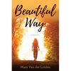 Beautiful Way - Paperback