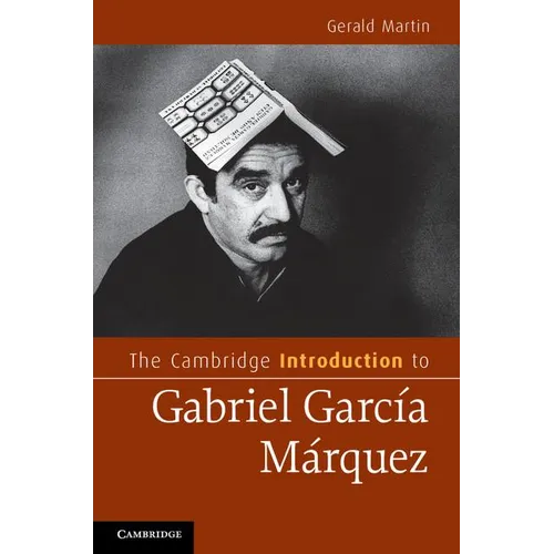 The Cambridge Introduction to Gabriel Garcia Marquez - Hardcover