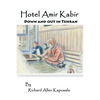 Hotel Amir Kabir: Down and out in Tehran - Paperback
