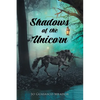 Shadows of the Unicorn - Paperback